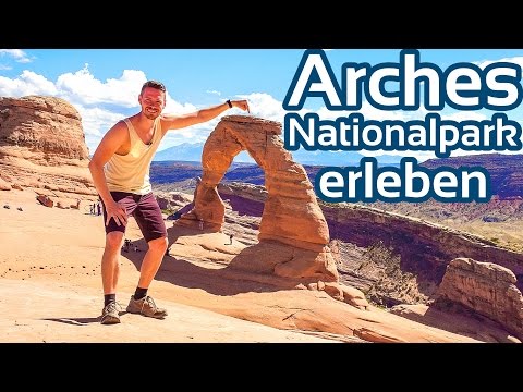 Arches National Park Utah erleben Deutsch | GlobalTraveler.TV