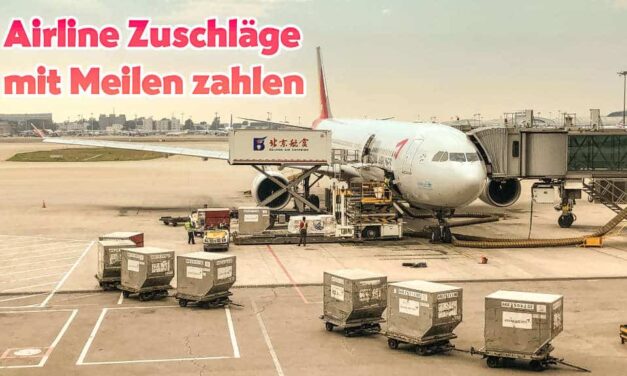 Miles & More Airline Zuschläge mit Meilen bezahlen