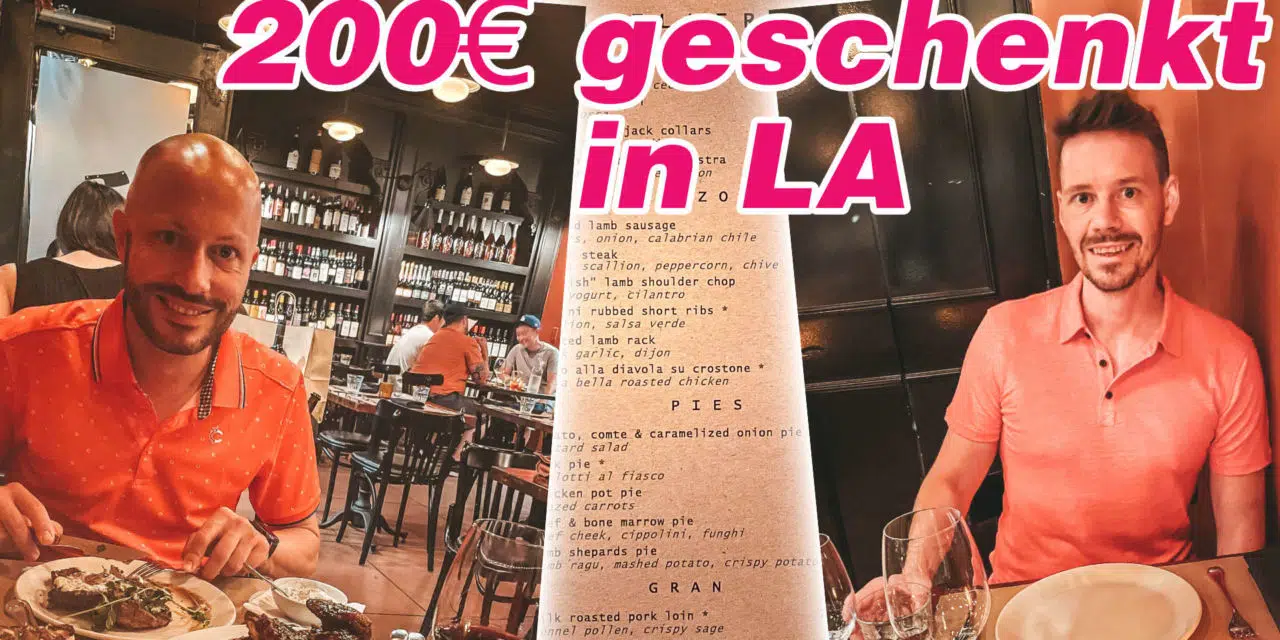 Los Angeles und das 200€ Gourmet-Guthaben für uns