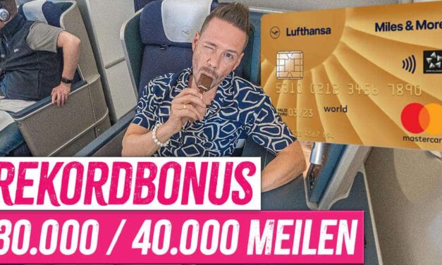 30.000/40.000 Bonusmeilen mit der Miles & More Kreditkarte Gold