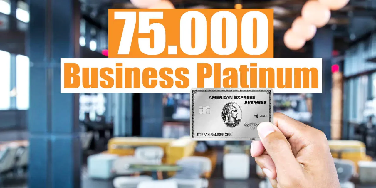 75.000 Punkte, American Express Platinum Business