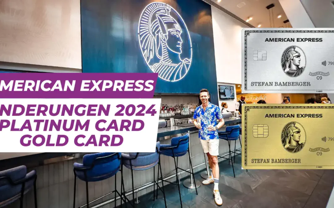 American Express Platinum & Gold Card: Wichtige Änderungen ab dem 2.9.24