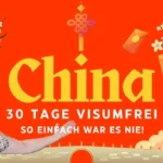 30 Tage China ohne Visum: So einfach ist es, aus eigener Erfahrung!