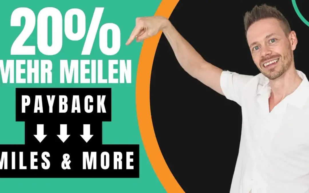 20% Bonus: Payback Punkte zu Miles & More Meilen