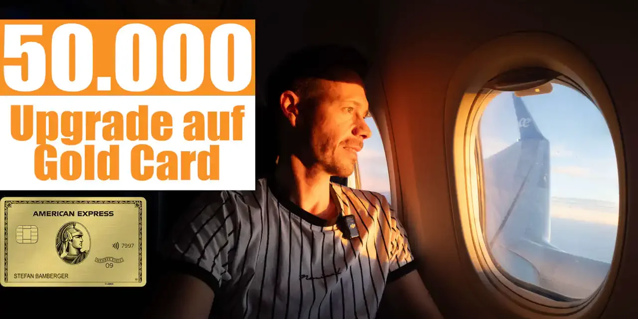 Exklusiv: Upgrade auf die American Express Gold Card mit 50.000 Punkten